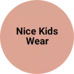Business logo of Nice kids wear