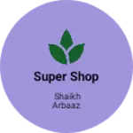 Business logo of Super shop