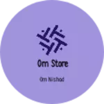 Business logo of Om store