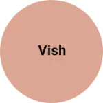 Business logo of Vish