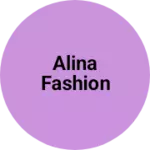 Business logo of Alina fashion