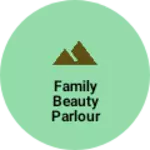 Business logo of Family Beauty parlour boutique