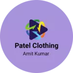 Business logo of Patel Clothing
