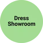 Business logo of Dress showroom