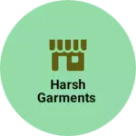 Business logo of Harsh Garments