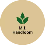 Business logo of M.f. Handloom