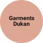 Business logo of Garments dukan