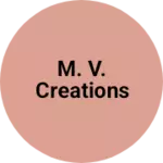 Business logo of M. V. Creations