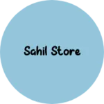 Business logo of Sahil store