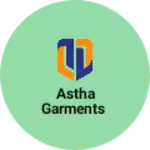 Business logo of Astha garments