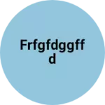 Business logo of Frfgfdggffd