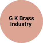 Business logo of G k brass industry