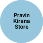 Business logo of Pravin kirana store