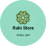 Business logo of Rahi store