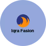 Business logo of IQRA FASION
