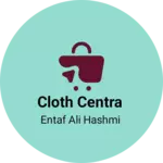Business logo of Cloth centra