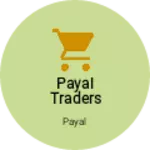 Business logo of Payal Traders based out of Ahmedabad
