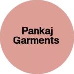 Business logo of Pankaj garments