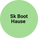 Business logo of Sk boot hause
