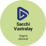 Business logo of Sacchi vastralay