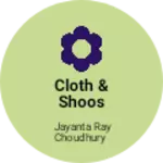 Business logo of Cloth & shoos