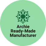 Business logo of Archie Ready-made manufacturer company