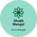 Business logo of Shubh mangal textile