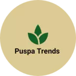Business logo of Puspa trends