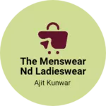 Business logo of The menswear nd ladieswear shop