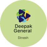 Business logo of Deepak general