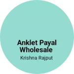 Business logo of Anklet payal wholesale