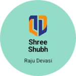Business logo of Shree Shubh