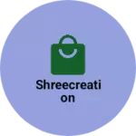 Business logo of Shreecreation