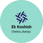 Business logo of Ek koshish