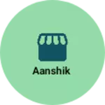 Business logo of Aanshik