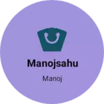 Business logo of Manojsahu