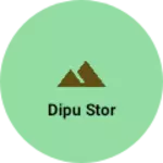 Business logo of Dipu stor