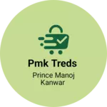 Business logo of PMK Treds
