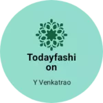 Business logo of Todayfashion