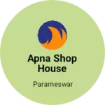 Business logo of Apna shop house