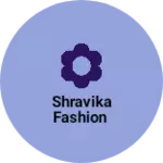 Business logo of Shravika fashion