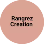 Business logo of Rangrez Creation