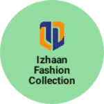 Business logo of Izhaan fashion collection