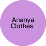 Business logo of Ananya Clothes