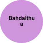 Business logo of Bahdalthua