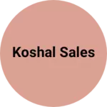 Business logo of Koshal sales