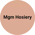 Business logo of MGM HOSIERY