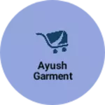 Business logo of Ayush garment