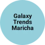 Business logo of Galaxy trends maricha Patory