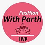 Business logo of FasHion With Parth